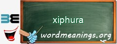 WordMeaning blackboard for xiphura